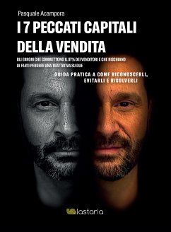 I 7 Peccati Capitali della Vendita (eBook, ePUB) - Acampora, Pasquale