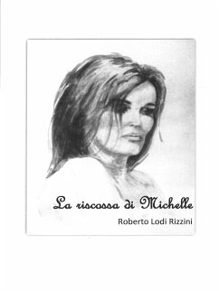 La riscossa di Michelle (eBook, ePUB) Cover La riscossa di Michelle (eBook, ePUB)