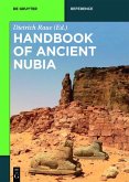 Handbook of Ancient Nubia (eBook, ePUB)