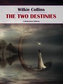 The Two Destinies (eBook, ePUB)