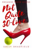 Not Quite 30-Love (eBook, ePUB)