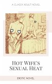 Hot Wife's Sexual Heat (eBook, ePUB)