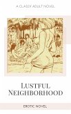 Lustful Neighborhood (eBook, ePUB)