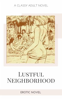 Lustful Neighborhood (eBook, ePUB) - Stephens, Frankie