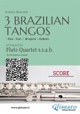 Flute Quartet score: Three Brazilian Tangos (eBook, ePUB)