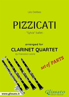 Pizzicati - Clarinet Quartet set of PARTS (fixed-layout eBook, ePUB) - Delibes, Léo; Leone, Francesco