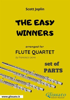The Easy Winners - Flute Quartet set of PARTS (fixed-layout eBook, ePUB) - Joplin, Scott; Leone, Francesco