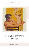 Oral Loving Wife (eBook, ePUB)