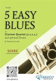 Clarinet quartet score &quote;5 Easy Blues&quote; (eBook, ePUB)