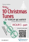 Violin 3 part of "10 Easy Christmas Tunes" for Violin Quartet (fixed-layout eBook, ePUB)