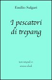 I pescatori di trepang di Emilio Salgari in ebook (eBook, ePUB) I pescatori di trepang di Emilio Salgari in ebook (eBook, ePUB)