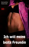 Ich will meine beste Freundin (eBook, ePUB)