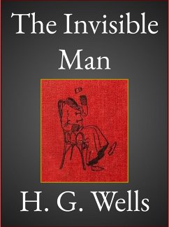 The Invisible Man (eBook, ePUB) - G. Wells, H.