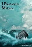 I pirati della Malesia (eBook, ePUB)