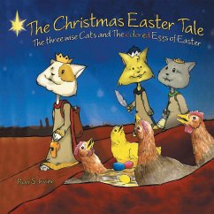 The Christmas Easter Tale (eBook, ePUB) - Irvine, Ron S.