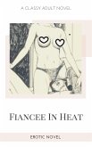 Fiancee In Heat (eBook, ePUB)