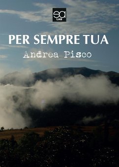 Per sempre tua (fixed-layout eBook, ePUB) - Pisco, Andrea