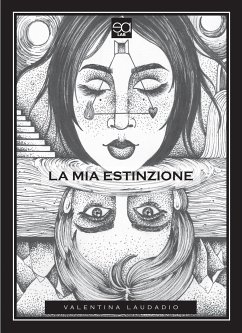 La mia estinzione nuovo (fixed-layout eBook, ePUB) - Laudadio, Valentina; Laudadio, Valentina