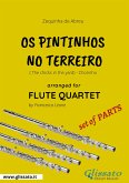 Os Pintinhos no Terreiro - Flute Quartet set of PARTS (fixed-layout eBook, ePUB)