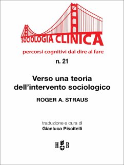 Verso una teoria dell'intervento sociologico (eBook, ePUB) - A. Strauss, Roger