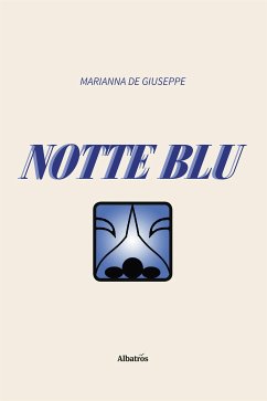 Notte blu (eBook, ePUB) - De Giuseppe, Marianna