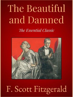 The Beautiful and Damned (eBook, ePUB) - Scott Fitzgerald, F.