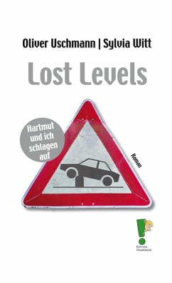 Lost Levels (eBook, ePUB) - Uschmann, Oliver; Witt, Sylvia