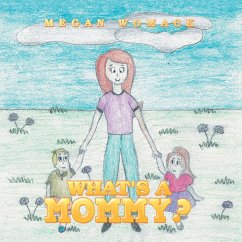 What's a Mommy? (eBook, ePUB)