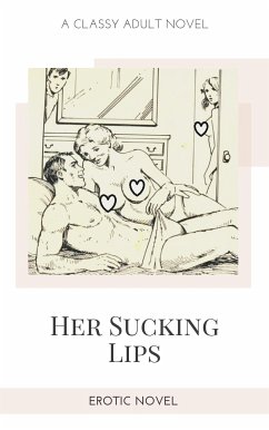 Her Sucking Lips (eBook, ePUB) - Stephens, Frankie