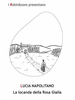 La locanda della Rosa Gialla (eBook, ePUB) - Napolitano, Lucia