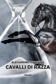 Cavalli di razza (eBook, ePUB)