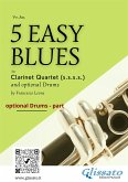 Drums optional parts "5 Easy Blues" for Clarinet Quartet (eBook, ePUB)