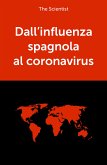Dall&quote;influenza spagnola al coronavirus (eBook, ePUB)