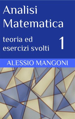 Analisi Matematica 1 (eBook, ePUB) - Mangoni, Alessio