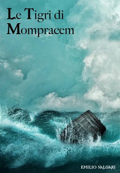 Le tigri di Mompracem (eBook, ePUB) - Salgari, Emilio