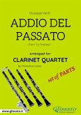 Addio del Passato - Clarinet Quartet set of PARTS (fixed-layout eBook, ePUB)