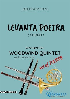 Levanta Poeira - Woodwind Quintet set of PARTS (fixed-layout eBook, ePUB) - Leone, Francesco; de Abreu, Zequinha