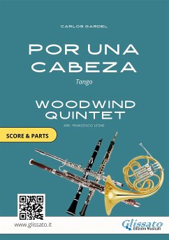 Woodwind Quintet sheet music: Por Una Cabeza (score & parts) (fixed-layout eBook, ePUB) - Gardel, Carlos