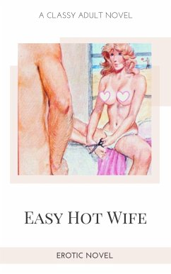 Easy Hot Wife (eBook, ePUB) - Stephens, Frankie