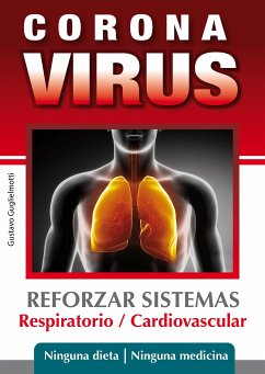 Coronavirus - Covid 19 - ES (eBook, ePUB) - Guglielmotti, Gustavo