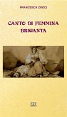 Canto di femmina briganta (fixed-layout eBook, ePUB)