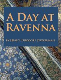 A Day at Ravenna (eBook, ePUB)