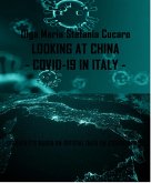 Looking at China - COVID-19 in Italy - (fixed-layout eBook, ePUB)