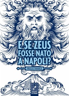 E se Zeus fosse nato a Napoli? (eBook, ePUB) - Panarese, Virgilio