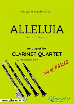 Alleluia - Clarinet Quartet set of PARTS (fixed-layout eBook, ePUB) - Friedrich Handel, George; Leone, Francesco