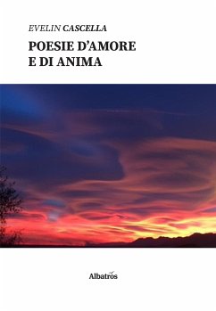 Poesie d’amore e di anima (eBook, ePUB) - Cascella, ​​​​​​​Evelin