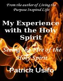 My Experience with the Holy Spirit (eBook, ePUB)