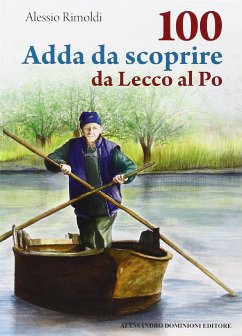 100 Adda da scoprire (fixed-layout eBook, ePUB) - Rimoldi, Alessio