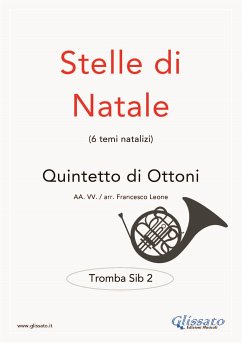 Stelle di Natale - Quintetto di Ottoni (TROMBA Sib 2) (fixed-layout eBook, ePUB) - Leone, Francesco