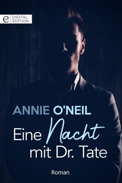 Eine Nacht mit Dr. Tate (eBook, ePUB) - O'Neil, Annie